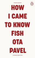How I Came to Know Fish (Penguin Archive) - MPHOnline.com