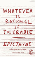 Whatever is Rational is Tolerable (Penguin Archive) - MPHOnline.com