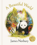 A Beautiful World: A Big Panda and Tiny Dragon Adventure by James Norbury - MPHOnline.com