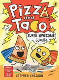Pizza and Taco #03: Super-Awesome Comic! - MPHOnline.com