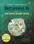 From Yuval Noah Harari comes the next volume in the incredible story of the human race, for younger readers. UNSTOPPABLE US: HOW ENEMIES BECOME FRIENDS, now at MPHOnline.com.
