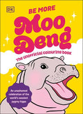 Be More Moo Deng - MPHOnline.com