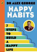 Happy Habits: 7 Steps to Build a Happy Life - MPHOnline.com