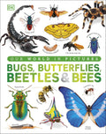 Our World in Pictures: Bugs, Butterflies, Beetles and Bees (HC) - MPHOnline.com