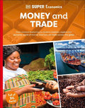DK Super Economics: Money and Trade - MPHOnline.com