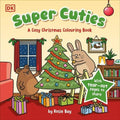 Super Cuties: A Cosy Christmas Colouring Book - MPHOnline.com