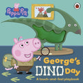 Peppa Pig: George's Dino Day (A Touch-and-Feel Board Book) - MPHOnline.com