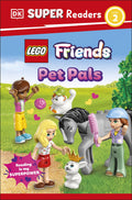 DK Super Readers L2: LEGO Friends - Pet Pals - DK Children UK - MPHOnline.com