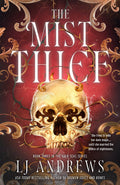 She tried to kill him, so he made her his wife. From million-copy bestseller L.J. Andrews, THE MIST THIEF returns to the world of The Ever Seas, bursting with pirates, fae and sizzling romance. Now at MPHOnline.com.