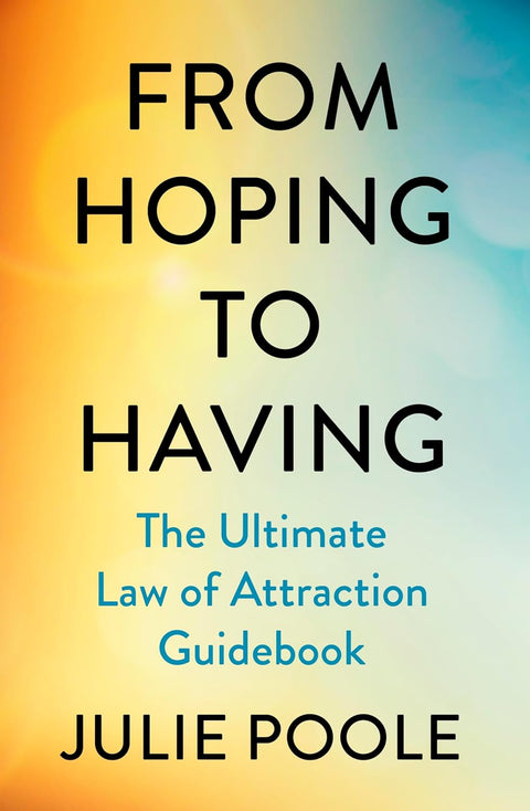 From Hoping to Having