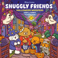Snuggly Friends: Halloween Whispers (A Cozy & Comfy Colouring book) - MPHOnline.com