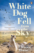 White Dog Fell From the Sky UK - MPHOnline.com
