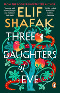 A robbery and an old photograph stirs up the memories of a wealthy Turkish housewife - a relic from a past she had tried desperately to forget. THREE DAUGHTERS OF EVE by Elif Shafak, now at MPHOnline.com.