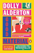 Good Material by Dolly Alderton - Penguin - MPHOnline.com