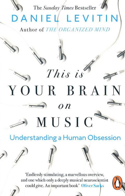 This is Your Brain on Music: Understanding a Human Obsession - MPHOnline.com