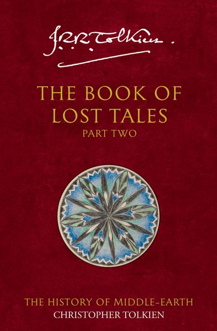 The Book Of Lost Tales Vol 2 - MPHOnline.com