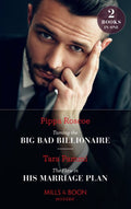 Taming The Big Bad Billionaire / The Flaw In His Marriage Plan - MPHOnline.com