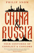 China and Russia : Four Centuries of Conflict and Concord - MPHOnline.com