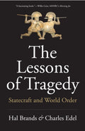 The Lessons of Tragedy: Statecraft and World Order - MPHOnline.com