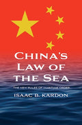 China's Law of the Sea: The New Rules of Maritime Order - MPHOnline.com