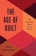 The Age of Guilt: The Super-Ego in the Online World - MPHOnline.com