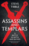 Assassins and Templars: A Battle in Myth and Blood - MPHOnline.com