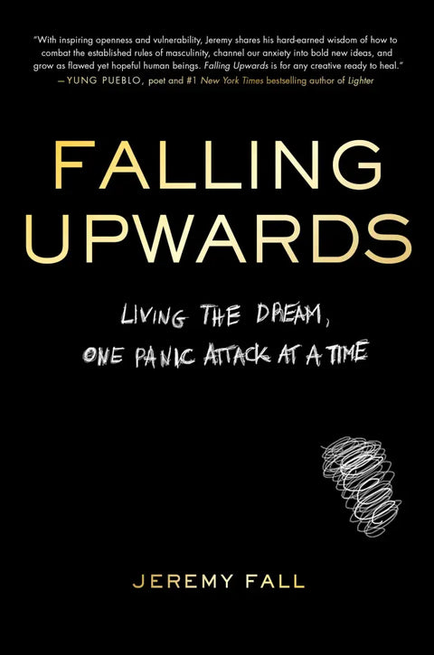 Falling Upwards: Living the Dream, One Panic Attack at a Time - MPHOnline.com