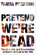 Pretend We're Dead - MPHOnline.com