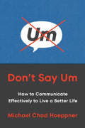 Don't Say Um - MPHOnline.com