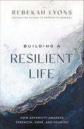 Building a Resilient Life - MPHOnline.com