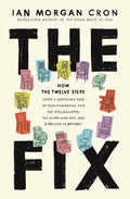 : How the Twelve Steps Offer a Surprising Path of Transformation for the Well-Adjusted, the Down-and-Out, and Everyone In Between - MPHOnline.com