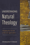 Understanding Natural Theology - MPHOnline.com