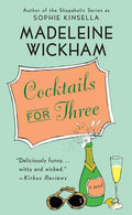 Madeleine Wickham, who writes the internationally bestselling Shopaholic series as Sophie Kinsella, has penned an irresistibly dishy and entertaining novel about three savvy young women and the secrets they share over monthly drinks. COCKTAILS FOR THREE, now at MPHOnline.com.