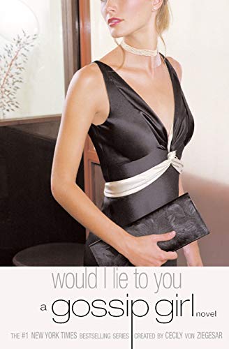 Would I Lie To You (Gossip Girl Series #10) - MPHOnline.com