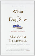 What the Dog Saw : And Other Adventures - MPHOnline.com