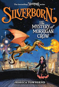 Nevermoor #04: Silverborn - The Mystery of Morrigan Crow - MPHOnline.com