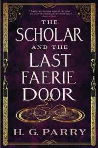 The Scholar and the Last Faerie Door - MPHOnline.com