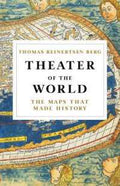 Theater Of The World: The Maps That Made History - MPHOnline.com