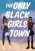 The Only Black Girls In Town - MPHOnline.com