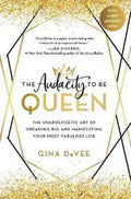 The Audacity to Be Queen (9780316458801) - MPHOnline.com