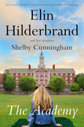 In THE ACADEMY, Elin Hilderbrand and her daughter Shelby Cunningham deliver the irresistible, deliciously scandalous story of one drama-filled year at a New England boarding school. Now at MPHOnline.com.