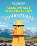 Accidentally Wes Anderson: Adventures - MPHOnline.com