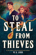 To Steal from Thieves - MPHOnline.com