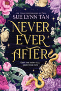 Not all fairy tales end happily ever after in this dark and fierce reimagining of Cinderella by Sue Lynn Tan. Get the special first edition of NEVER EVER AFTER while supplies last—featuring a designed case cover under the jacket and illustrated endpapers, in addition to shiny foil and embossing. Now at MPHOnline.com.