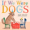 If We Were Dogs (HC) - MPHOnline.com