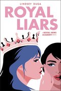 Royal Heirs Academy #02: Royal Liars - MPHOnline.com