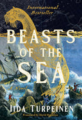 BEASTS OF THE SEA by Iida Turpeinen is a sweeping and intimate tale about a fateful encounter between man and nature spanning three centuries and linked by a long-extinct denizen of the northern oceans. Now at MPHONline.com.