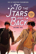To the Stars and Back (A Graphic Novel) - MPHOnline.com