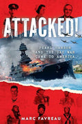 Attacked! Pearl Harbor and the Day War came to America - MPHOnline.com