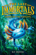 The Last Immortals #01: Dawn of the Axolotl - MPHOnline.com
